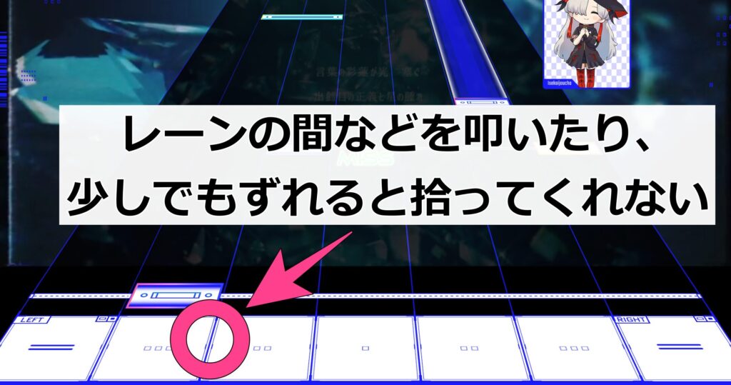 ノーツが落ちてくるレーンを正確に叩かないと、タッチ判定が出ません。